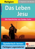 Cover: Das Leben Jesu - KOHL VERLAG Der Verlag mit dem Baum