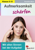 Cover: Aufmerksamkeit sch&auml;rfen / Klasse 5-10 - KOHL VERLAG Der Verlag mit dem Baum