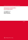 Cover: Autonomie in der Familie - eine Schw&auml;rmerei? - Wolfgang Metzner Verlag