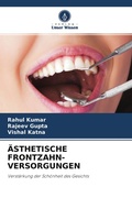 Cover: &Auml;STHETISCHE FRONTZAHN- VERSORGUNGEN - Verlag Unser Wissen
