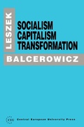 Cover: Socialism, Capitalism, Transformation - Central European University Press