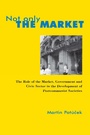 Cover: Not Only the Market - Central European University Press