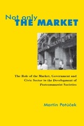 Cover: Not Only the Market - Central European University Press