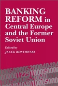 Cover: Banking Reform in Central Europe and the Former Soviet Union - Central European University Press