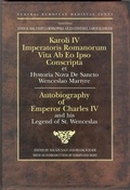 Cover: Autobiography of Emperor Charles IV and his Legend of St Wenceslas - Central European University Press