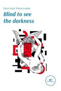 Cover: BLIND TO SEE THE DARKNESS 2022 - Europe Books