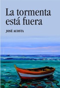 Cover: La tormenta est&aacute; fuera - Jose Acosta
