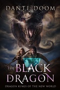 Cover: The Black Dragon (Dragon Kings of the New World, #2) - Dragon Kings of the New World