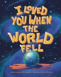 Cover: I Loved You When the World Fell - Tellwell Talent
