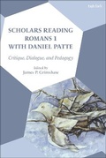 Cover: Scholars Reading Romans 1 with Daniel Patte - T.& T.Clark Ltd