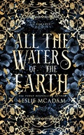 Cover: All the Waters of the Earth (Giving You ..., #3) - Giving You ...