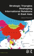 Cover: Strategic Triangles Reshaping International Relations in East Asia - Routledge