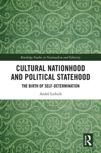 Abbildung von: Cultural Nationhood and Political Statehood - Routledge