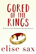 Cover: Gored of the Rings (Matchmaker Marriage Mysteries, #1) - 13 Lakes Publishing