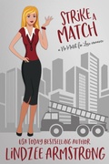 Cover: Strike a Match (No Match for Love, #12) - Snowflake Press