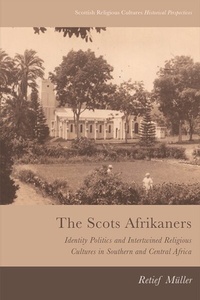 Abbildung von: Scots Afrikaners - Edinburgh University Press