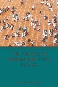 Abbildung von: Politics of Muslim Identities in Asia - Edinburgh University Press