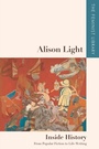 Cover: Alison Light - Inside History - Edinburgh University Press
