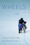 Cover: Wheels on Ice - University of Nebraska Press