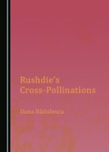 Cover: Rushdie's Cross-Pollinations - Cambridge Scholars Publishing