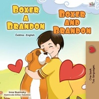 Abbildung von: Boxer a Brandon Boxer and Brandon (Czech English Bilingual Collection) - Czech English Bilingual Collection