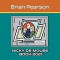 Cover: Nicky de Mouse Book 2021 - Writers Republic LLC