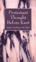 Cover: Protestant Thought Before Kant - Wipf & Stock Publishers