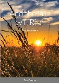 Enlarge image Cover: And the Sun will Rise - Lulu.com