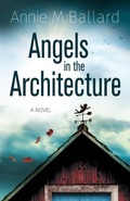 Cover: Angels in the Architecture - Devon Station Books