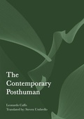 Cover: The Contemporary Posthuman - Ethics International Press Ltd