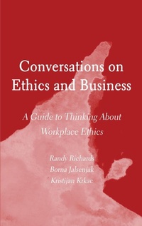 Enlarge image Cover: Conversations on Ethics and Business - Ethics International Press Ltd
