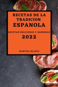 Abbildung von: Recetas de la Tradicion Espanola 2022 - MARTINA BLANCO