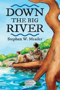 Cover: Down the Big River - Purple House Press