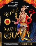 Cover: Les Dieux sont devenus fous - Tiger Rider