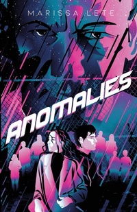 Enlarge image Cover: Anomalies - Marissa Lete