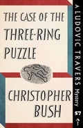 Cover: The Case of the Three-Ring Puzzle - Dean Street Press Limited