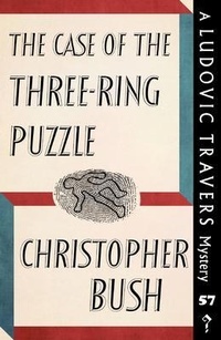 Enlarge image Cover: The Case of the Three-Ring Puzzle - Dean Street Press Limited