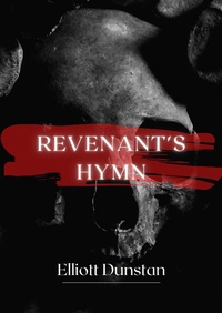 Enlarge image Cover: Revenant's Hymn - Elliott Dunstan
