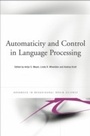 Cover: Automaticity and Control in Language Processing - Psychology Press Ltd