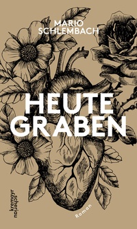 Abbildung von: heute graben - Kremayr & Scheriau