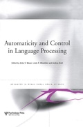 Cover: Automaticity and Control in Language Processing - Psychology Press Ltd