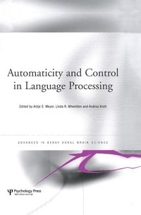 Enlarge image Cover: Automaticity and Control in Language Processing - Psychology Press Ltd