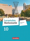 Cover: Lernstufen Mathematik - Mittelschule Bayern 2017 - 10. Jahrgangsstufe - Cornelsen Verlag