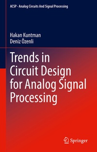 Enlarge image Cover: Trends in Circuit Design for Analog Signal Processing - Springer