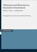Cover: Oikonomia und &Ouml;konomie im klassischen Griechenland - Franz Steiner Verlag