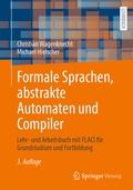 Cover: Formale Sprachen, abstrakte Automaten und Compiler - Springer Vieweg