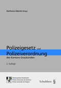 Bild: Polizeigesetz und Polizeiverordnung des Kantons Graub&uuml;nden (PrintPlu&sect;) - Schulthess Juristische Medien
