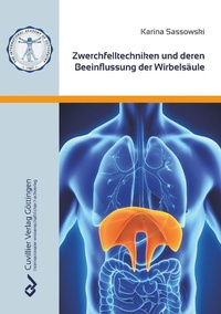Abbildung von: Zwerchfelltechniken und deren Beeinflussung der Wirbelsäule - Cuvillier Verlag