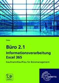 Cover: B&uuml;ro 2.1 - Informationsverarbeitung Excel 365 - Europa-Lehrmittel