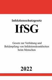 Abbildung von: Infektionsschutzgesetz IfSG 2022 - epubli